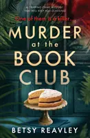 Mord im Buchclub: Ein spannender Krimi, der Sie rätseln lässt - Murder at the Book Club: A Gripping Crime Mystery That Will Keep You Guessing