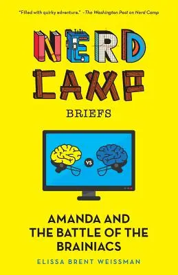 Amanda und der Kampf der Superhirne (Nerd Camp Briefs #2) - Amanda and the Battle of the Brainiacs (Nerd Camp Briefs #2)