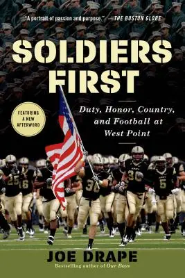 Soldaten zuerst: Pflicht, Ehre, Vaterland und Fußball in West Point - Soldiers First: Duty, Honor, Country, and Football at West Point