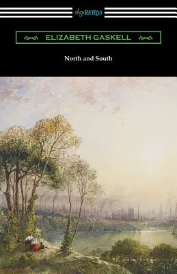 North and South (mit einer Einführung von Adolphus William Ward) - North and South (with an Introduction by Adolphus William Ward)