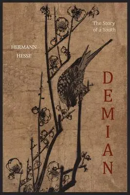 Demian: Die Geschichte einer Jugend - Demian: The Story of a Youth