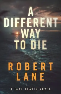 Eine andere Art zu sterben - A Different Way to Die
