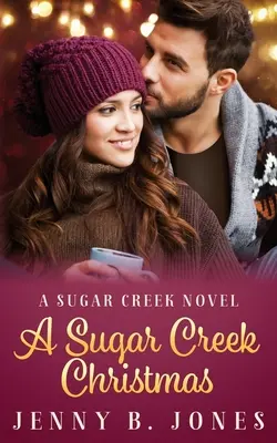 Eine Sugar Creek Weihnacht: Ein Sugar-Creek-Roman - A Sugar Creek Christmas: A Sugar Creek Novel