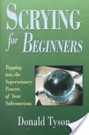 Hellsehen für Anfänger - Scrying for Beginners