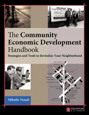 Das Handbuch zur kommunalen Wirtschaftsförderung: Strategien und Werkzeuge zur Wiederbelebung Ihres Viertels - The Community Economic Development Handbook: Strategies and Tools to Revitalize Your Neighborhood