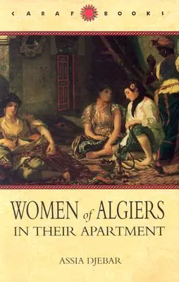 Die Frauen von Algier in ihrer Wohnung - Women of Algiers in Their Apartment