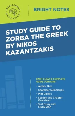 Studienführer zu Zorba the Greek von Nikos Kazantzakis - Study Guide to Zorba the Greek by Nikos Kazantzakis