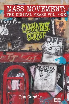 Massenbewegung: Die digitalen Jahre, Band eins - Mass Movement: The digital years, volume one