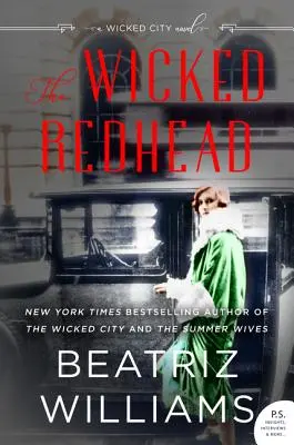 Die verruchte Rothaarige: Ein böser Stadtroman - The Wicked Redhead: A Wicked City Novel