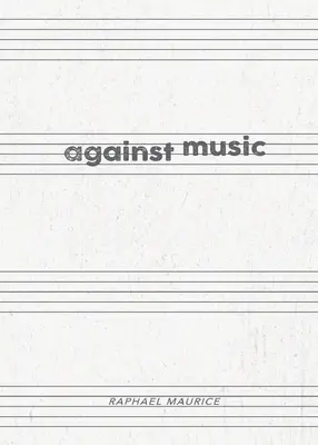 Gegen die Musik - Against Music
