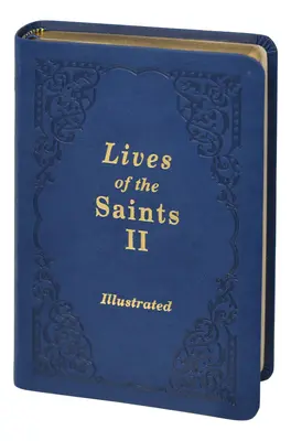 Leben der Heiligen II - Lives of the Saints II