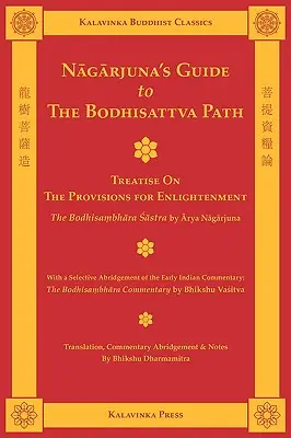 Nagarjunas Anleitung zum Bodhisattva-Pfad - Nagarjuna's Guide to the Bodhisattva Path