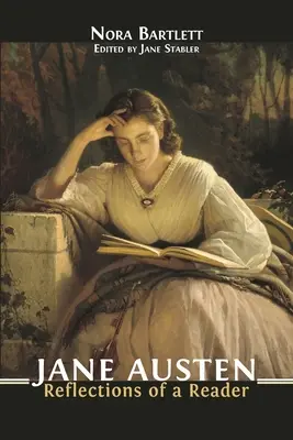 Jane Austen: Überlegungen einer Leserin - Jane Austen: Reflections of a Reader