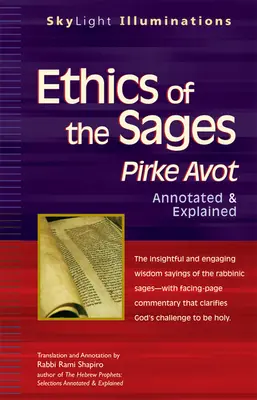 Ethik der Weisen: Pirke Avot--Kommentiert & Erläutert - Ethics of the Sages: Pirke Avot--Annotated & Explained
