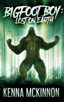 Bigfoot Boy: Verloren auf der Erde - Bigfoot Boy: Lost On Earth