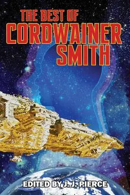 Das Beste von Cordwainer Smith - The Best of Cordwainer Smith