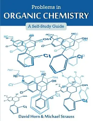 Probleme der organischen Chemie: Ein Leitfaden zum Selbststudium - Problems in Organic Chemistry: A Self-Study Guide