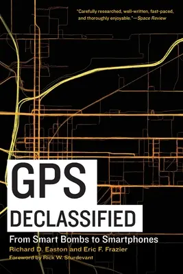 GPS deklassiert: Von intelligenten Bomben zu Smartphones - GPS Declassified: From Smart Bombs to Smartphones