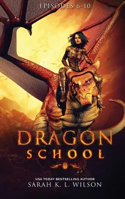 Drachenschule: Episoden 6-10 - Dragon School: Episodes 6-10