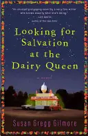 Auf der Suche nach Erlösung bei der Dairy Queen - Looking for Salvation at the Dairy Queen