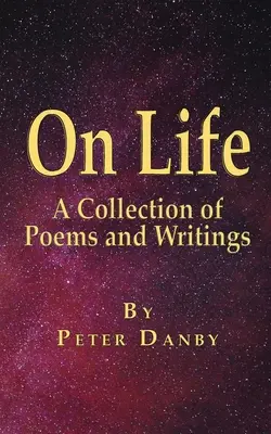 Über das Leben: Eine Sammlung von Gedichten und Aufsätzen - On Life: A Collection of Poems and Writings