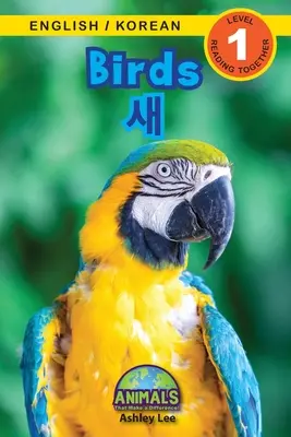 Vögel / 새: Zweisprachig (Englisch / Koreanisch) (영어 / 한국어) Animals That Make a Difference! (Engaging R - Birds / 새: Bilingual (English / Korean) (영어 / 한국어) Animals That Make a Difference! (Engaging R