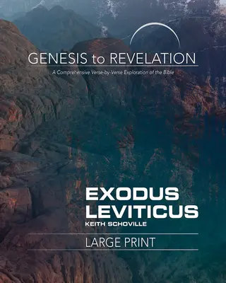Genesis bis Offenbarung: Exodus, Levitikus Mitmachbuch: Eine umfassende Erkundung der Bibel von Vers zu Vers - Genesis to Revelation: Exodus, Leviticus Participant Book: A Comprehensive Verse-By-Verse Exploration of the Bible