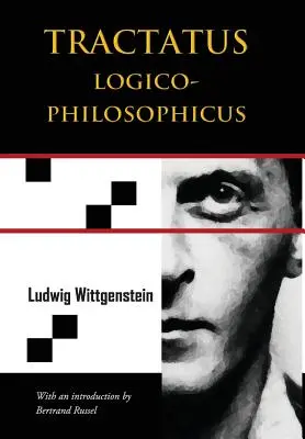 Tractatus Logico-Philosophicus (Chiron Academic Press - Die maßgebliche Originalausgabe) - Tractatus Logico-Philosophicus (Chiron Academic Press - The Original Authoritative Edition)