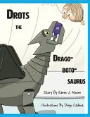 Drops der Dragobotosaurus - Drots the Dragobotosaurus