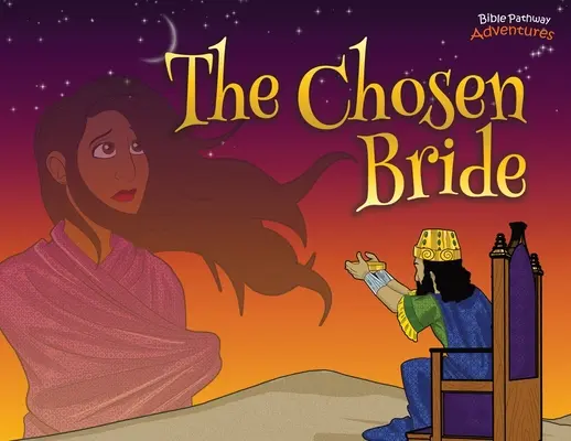 Die auserwählte Braut: Die Abenteuer von Esther - The Chosen Bride: The adventures of Esther