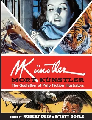 Mort Knstler: Der Pate der Pulp-Fiction-Illustratoren - Mort Knstler: The Godfather of Pulp Fiction Illustrators