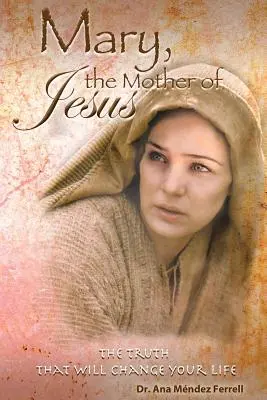 Maria, die Mutter von Jesus - Mary The Mother of Jesus