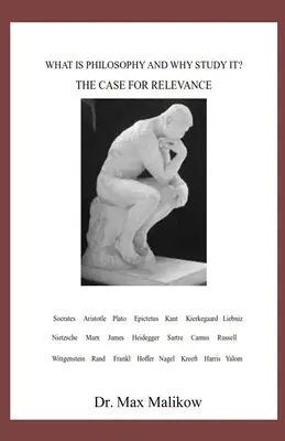 Was ist Philosophie und warum sollte man sie studieren: Ein Plädoyer für die Relevanz - What Is Philosophy and Why Study It?: The Case for Relevance