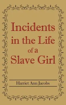 Ereignisse im Leben eines Sklavenmädchens - Incidents in the Life of a Slave Girl