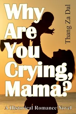 Warum weinst du, Mama? - Why Are You Crying, Mama?