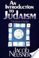 Eine Einführung in das Judentum: Ein Lehrbuch und Lesebuch - An Introduction to Judaism: A Textbook and Reader