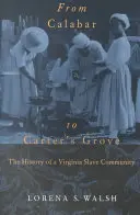 Von Calabar nach Carter's Grove - From Calabar to Carter's Grove