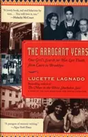 Arrogante Jahre PB - Arrogant Yrs PB