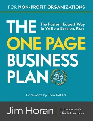 Der einseitige Geschäftsplan für gemeinnützige Organisationen: Der schnellste und einfachste Weg, einen Businessplan zu schreiben - The One Page Business Plan for Non-Profit Organizations: The Fastest, Easiest Way to Write a Business Plan