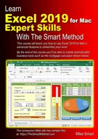 Lernen Sie Excel 2019 für Mac Expert Skills mit der Smart Method: Tutorial zur Vermittlung fortgeschrittener Techniken - Learn Excel 2019 for Mac Expert Skills with The Smart Method: Tutorial teaching Advanced Techniques