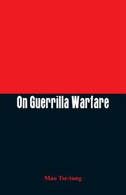 Über Guerilla-Kriegsführung - On Guerrilla Warfare