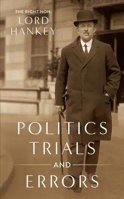Politik, Versuche und Irrtümer [1950] - Politics, Trials and Errors [1950]