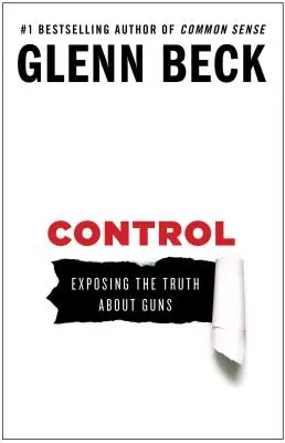 Control, 1: Die Wahrheit über Schusswaffen enthüllen - Control, 1: Exposing the Truth about Guns