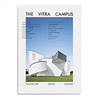 Der Vitra Campus - The Vitra Campus