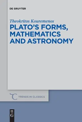 Platons Formen, Mathematik und Astronomie - Plato's forms, mathematics and astronomy