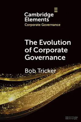 Die Entwicklung der Corporate Governance - The Evolution of Corporate Governance