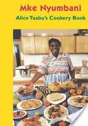 Das Kochbuch von Alice Taabu - Alice Taabu's Cookery Book