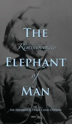 Reminiszenzen an den Elefantenmenschen - Reminiscences of The Elephant Man
