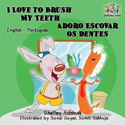 I Love to Brush My Teeth (Englisch Portugiesisch Zweisprachiges Buch - Brasilianisch) - I Love to Brush My Teeth (English Portuguese Bilingual Book - Brazilian)