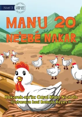 20 freche Hühner - Manu 20 Ne'eb Nakar - 20 Cheeky Chickens - Manu 20 Ne'eb Nakar
